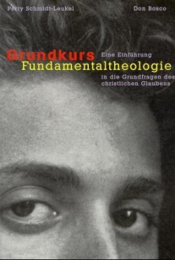 Grundkurs Fundamentaltheologie