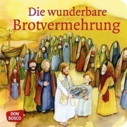 Die wunderbare Brotvermehrung