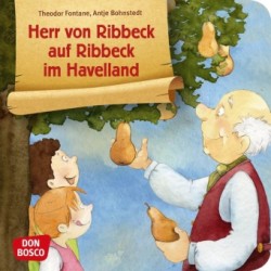 Herr von Ribbeck auf Ribbeck im Havelland