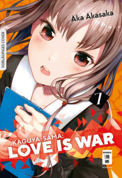 Kaguya-sama: Love is War. Bd.7