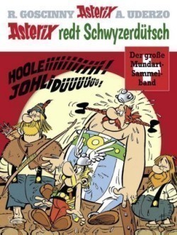 Asterix redt Schwyzerdütsch