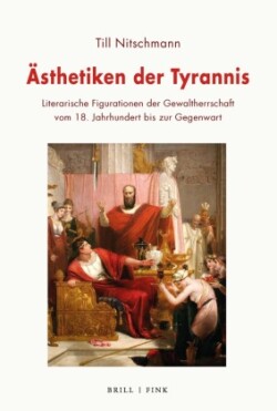 Ästhetiken der Tyrannis