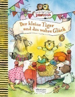 Nach einer Figurenwelt von Janosch. Der kleine Tiger und das wahre Glück