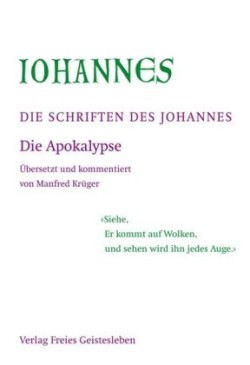 Die Schriften des Johannes, Bd. 3, Die Apokalypse