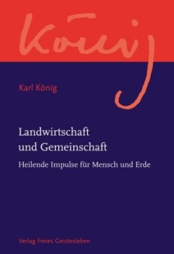 Werkausgabe, Landwirtschaft und Gemeinschaft