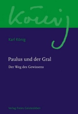 Werkausgabe, Paulus und der Gral