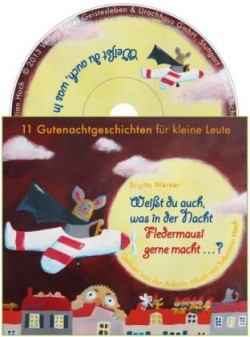 Weißt du auch, was in der Nacht Fledermausi gerne macht?, 1 Audio-CD