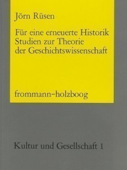 Für eine erneuerte Historik