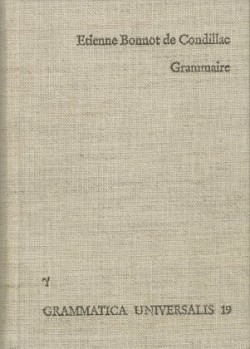 Cours d'etude pour l'instruction du Prince de Parme: Grammaire