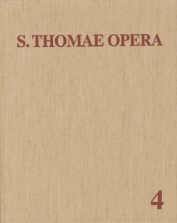 Thomas von Aquin: Opera Omnia, Bd. 4, Thomas von Aquin: Opera Omnia / Band 4: Commentaria in Aristotelem et alios