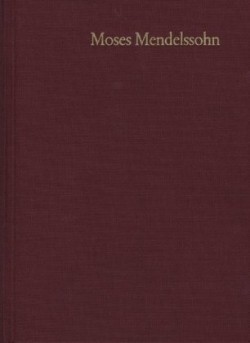 Moses Mendelssohn: Gesammelte Schriften. Jubiläumsausgabe / Band 5,1: Rezensionsartikel in 'Briefe, die neueste Literatur betreffend' (1759-1765)