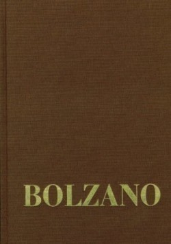 Bernard Bolzano Gesamtausgabe, Bd. Band 5,1, Bernard Bolzano Gesamtausgabe / Reihe III: Briefwechsel. Band 5,1: Briefe an Josef Sommer und andere