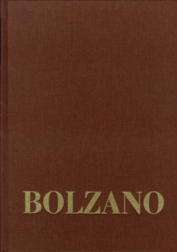 Bernard Bolzano Gesamtausgabe, Bd. Reihe III: Briefwechsel. Band 2,5, Bernard Bolzano Gesamtausgabe / Reihe III: Briefwechsel. Band 2,5: Briefe an Michael Josef Fesl 1846-1848