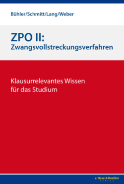 ZPO II: Zwangsvollstreckungsverfahren