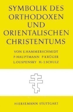 Symbolik des Orthodoxen und Orientalischen Christentums