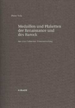 Medaillen und Plaketten der Renaissance und des Barock.Bd.2