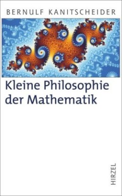 Kleine Philosophie der Mathematik