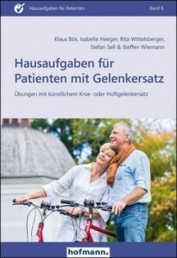 Hausaufgaben für Patienten mit Gelenkersatz