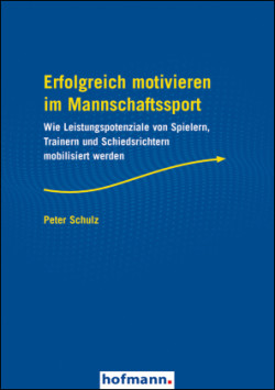 Erfolgreich motivieren im Mannschaftssport