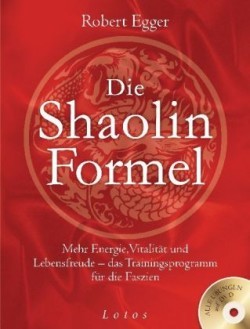 Die Shaolin-Formel, m. Übungs-DVD