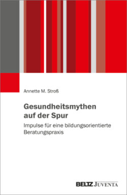 Gesundheitsmythen auf der Spur