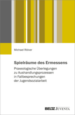 Spielräume des Ermessens