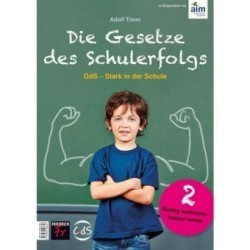 Die Gesetze des Schulerfolgs GdS - Stark in der Schule. H.2