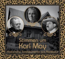 Stimmen um Karl May, 1 Audio-CD