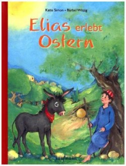 Elias erlebt Ostern