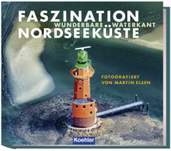 Faszination Nordseeküste