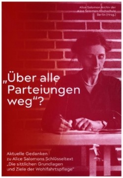 "Über alle Parteiungen weg"?