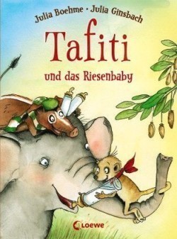 Tafti und das Riesenbaby