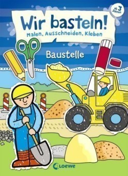 Wir basteln! - Baustelle