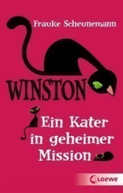 Winston (Band 1) - Ein Kater in geheimer Mission