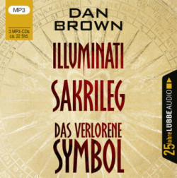 Illuminati / Sakrileg / Das verlorene Symbol, 3 Audio-CD, 3 MP3
