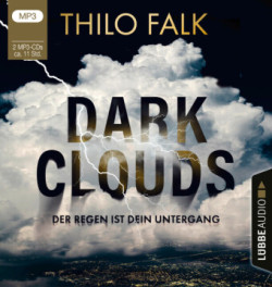 Dark Clouds, 2 Audio-CD, 2 MP3