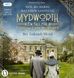 Mydworth - Bei Ankunft Mord, 1 Audio-CD, 1 MP3