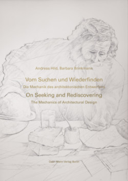 Vom Suchen und Wiederfinden / On Seeking and Rediscovering