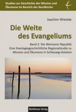 Die Weite des Evangeliums