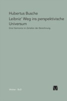 Leibniz' Weg ins perspektivische Universum