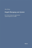 Hegels Übergang zum System