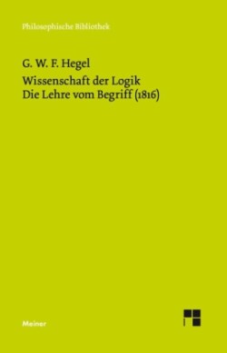 Wissenschaft der Logik. Zweiter Band. Tl.2