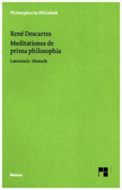 Meditationes de prima philosophia. Meditationes de prima philosophia