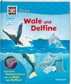 WAS IST WAS Junior Band 26. Wale und Delfine