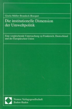 Die institutionelle Dimension der Umweltpolitik