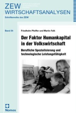 Der Faktor Humankapital in der Volkswirtschaft