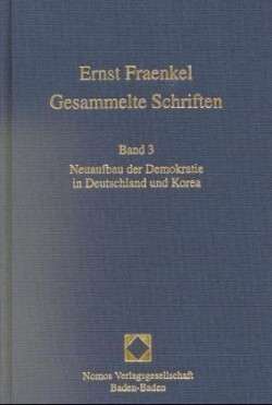 Gesammelte Schriften, Bd. 3, Neuaufbau der Demokratie in Deutschland und Korea