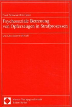 Psychosoziale Betreuung von Opferzeugen in Strafprozessen