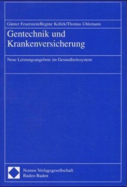 Gentechnik und Krankenversicherung