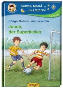 Jakob, Der Superkicker